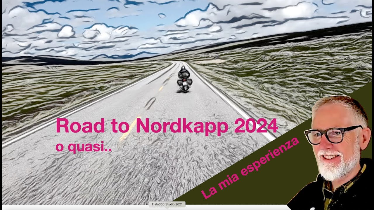 ROAD TO NORDKAPP 2024 o QUASI!. La mia esperienza