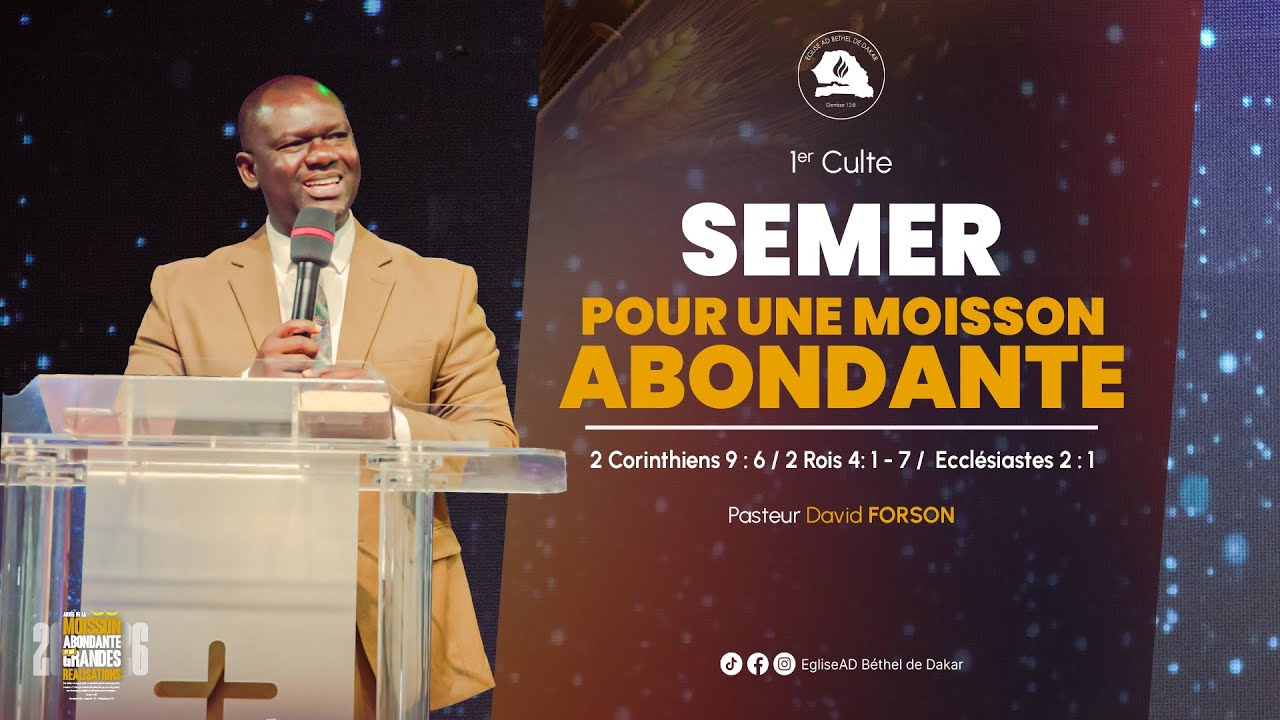 SEMER POUR UNE MOISSON ABONDANTE || PASTEUR DAVID FORSON