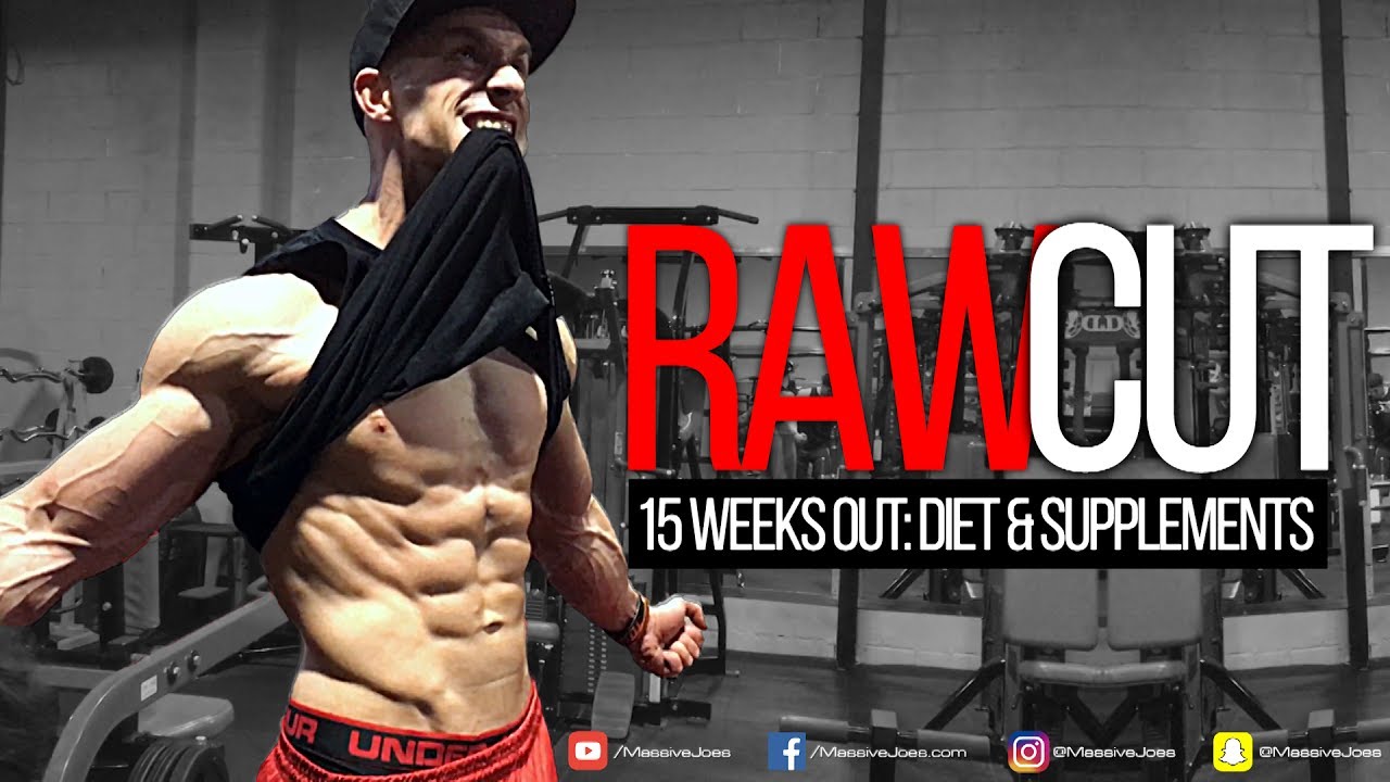 RAW CUT | Episode 2: 15 Weeks Out | Diet & Supplements | MassiveJoes.com