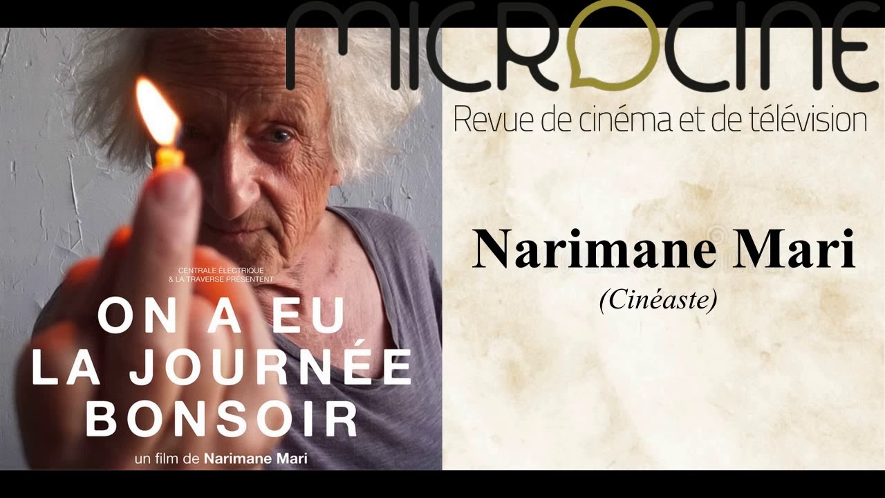 Narimane Mari, cinéaste