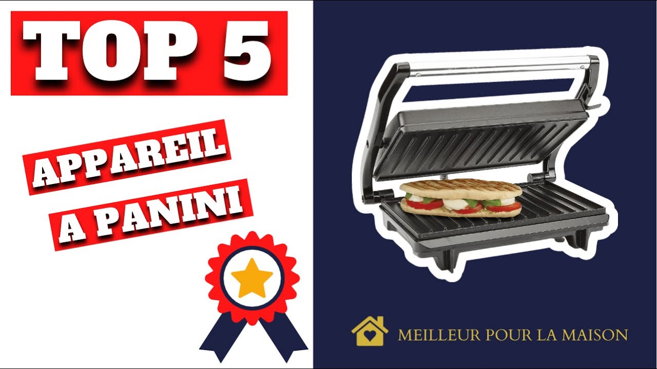 TOP 5 : Meilleur Appareil à Panini 2024