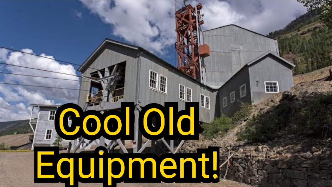 Very Old Rare Equipment May Flower Gold Mill Tour Last Of It's Kind