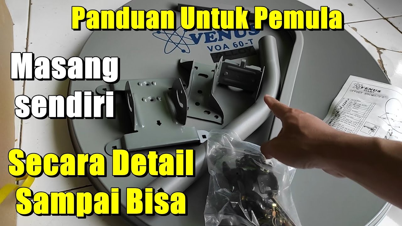 Cara Pasang Parabola Sendiri - Parabola Mini Tanpa Iuran Bulanan
