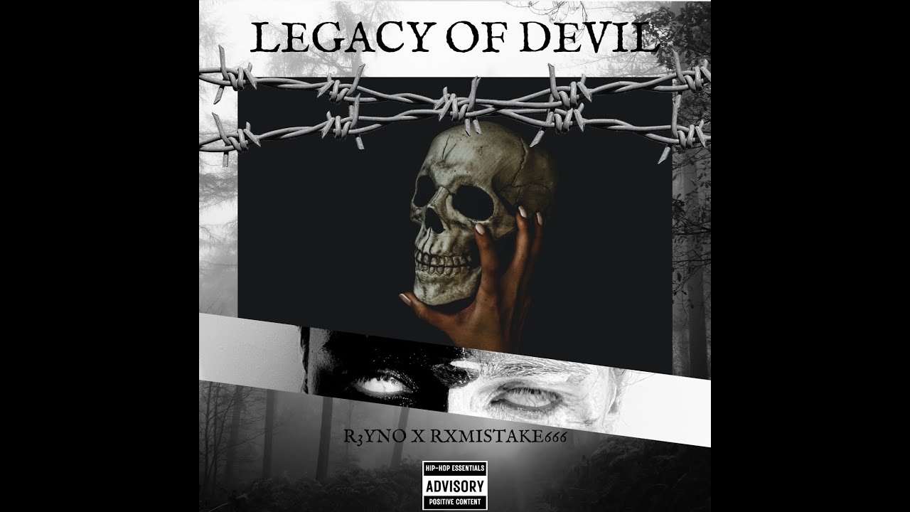 LEGACY OF DEVIL -  prod. R3YNO X RXMISTAKE666