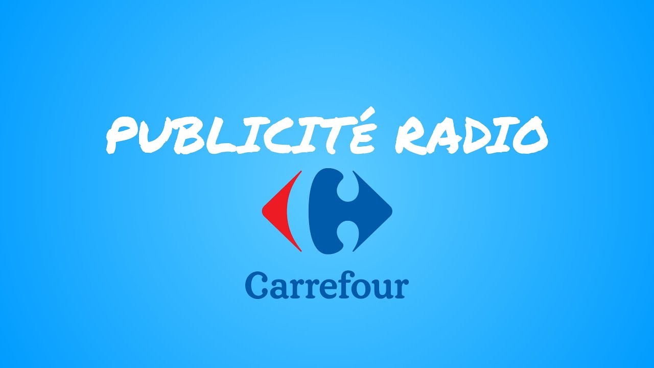 Pub Radio - Carrefour du 10.08.2021 (jusqu'au samedi 14 ao&ucirc;t 2021)