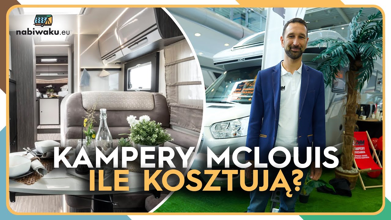 OD UŻYWANYCH PO NOWE KAMPERY - TRZCIANKA Z MCLOUIS'EM