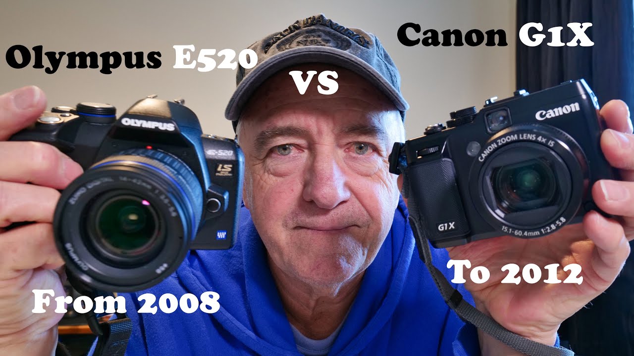 This vs That, Canon G1X vs Olympus E520
