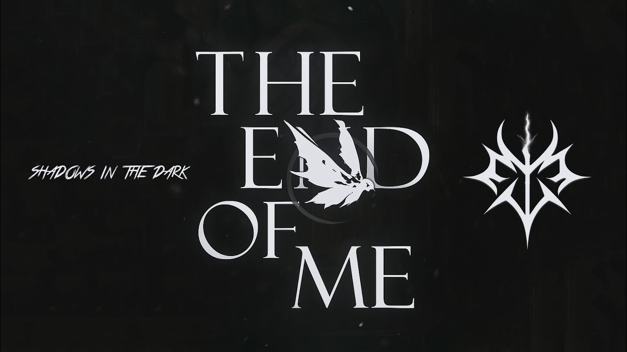 Shadows In The Dark - The End Of Me 🕊️ (COPYRIGHT FREE) N.o 65