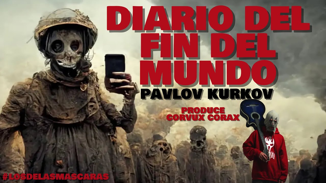 LOS HIJOS DE SAM - Diario del fin del mundo - Pavlov Kurkov X Corvux Corax  #losdelasmascaras