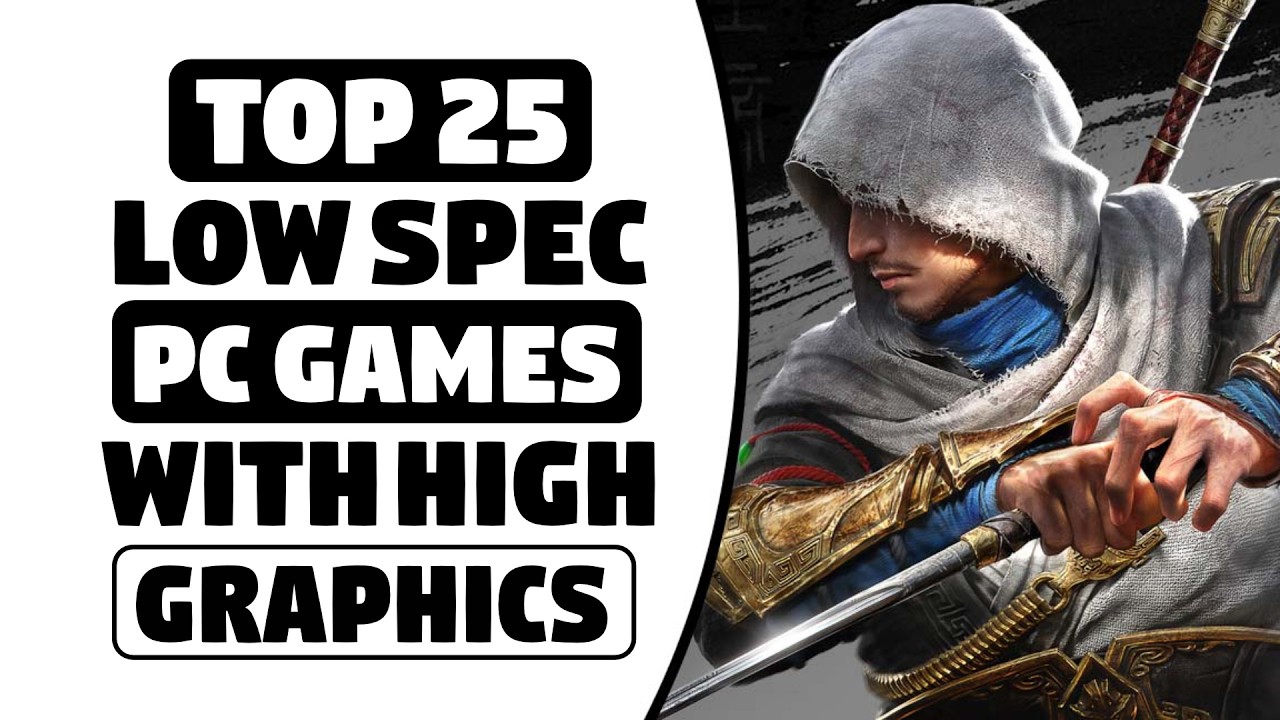 Топ-25 лучших игр для слабых ПК &mdash; 1 ГБ / 2 ГБ ОЗУ &mdash; 256 МБ / 512 МБ видеопамяти &mdash; ВЫСОКАЯ графика