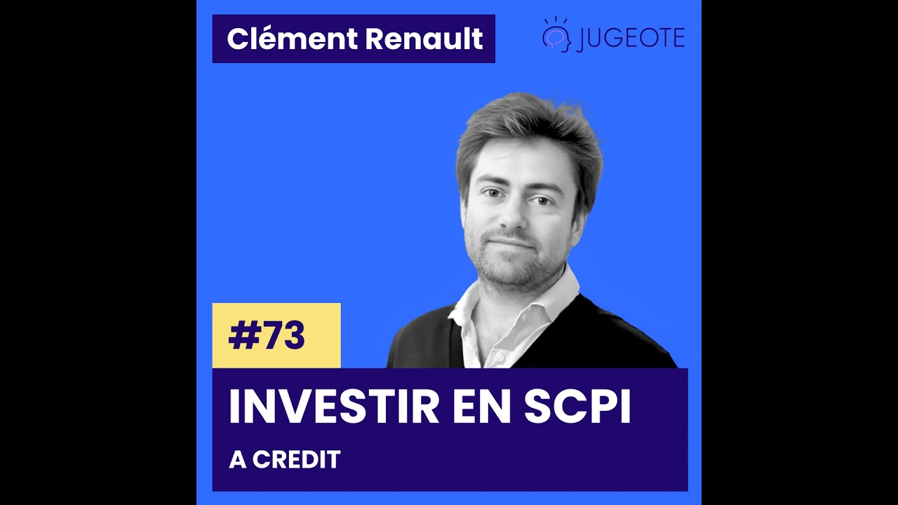 #73 - Investir à crédit dans les SCPI [Investissement SCPI]