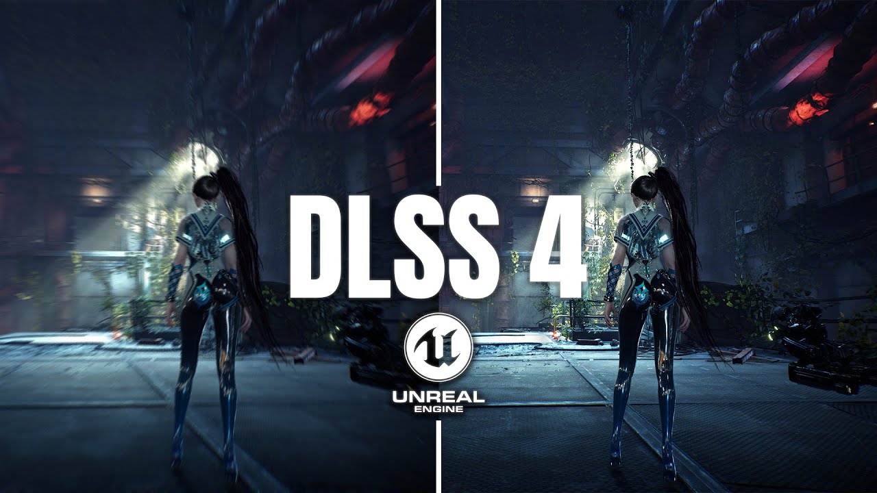 How to install and use DLSS 4 in Unreal Engine 5