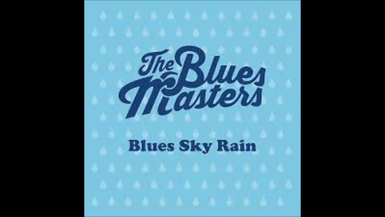 The Bluesmasters &mdash; Come Back To You
