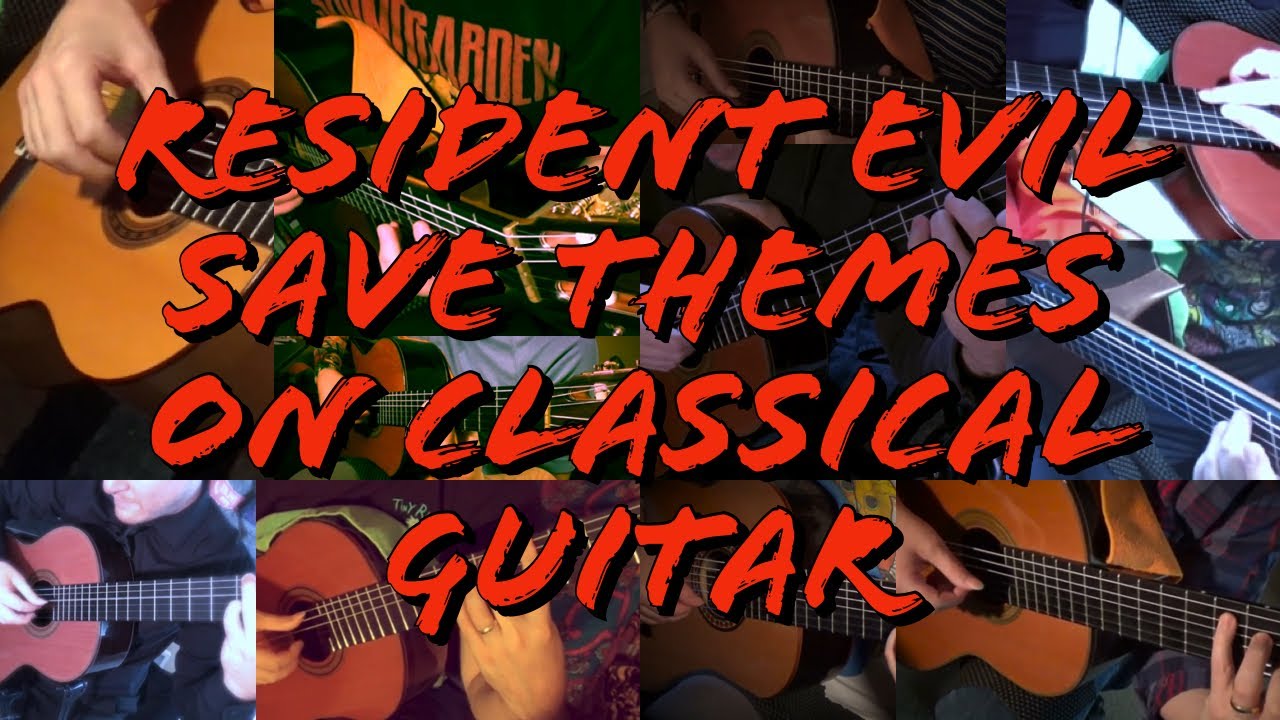 Resident Evil Save Themes on Classical Guitar Compilation