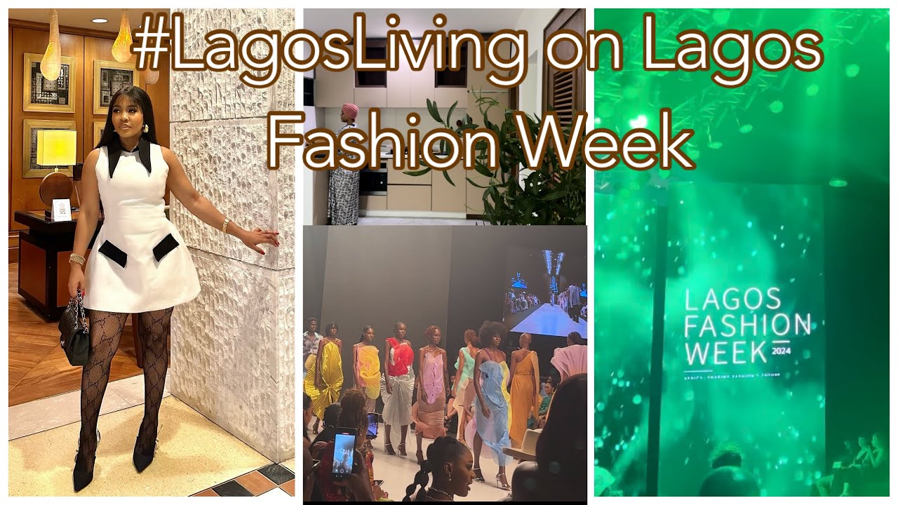 Lagos Living on Lagos Fashion Week