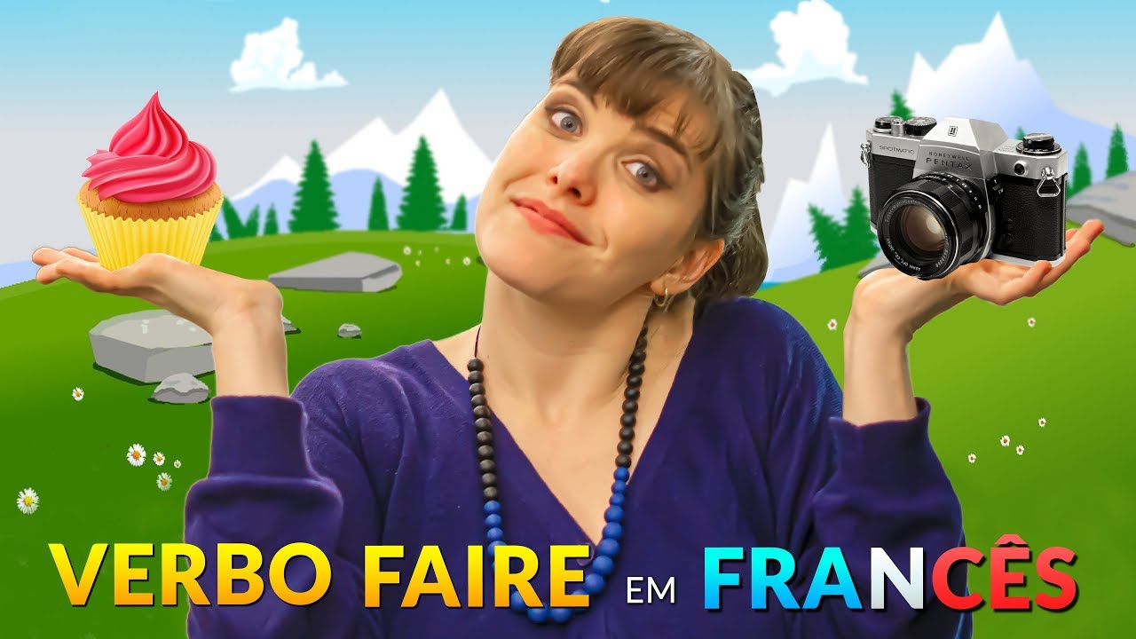 VERBO FAIRE: Como fazer as coisas em Francês | Avec Elisa