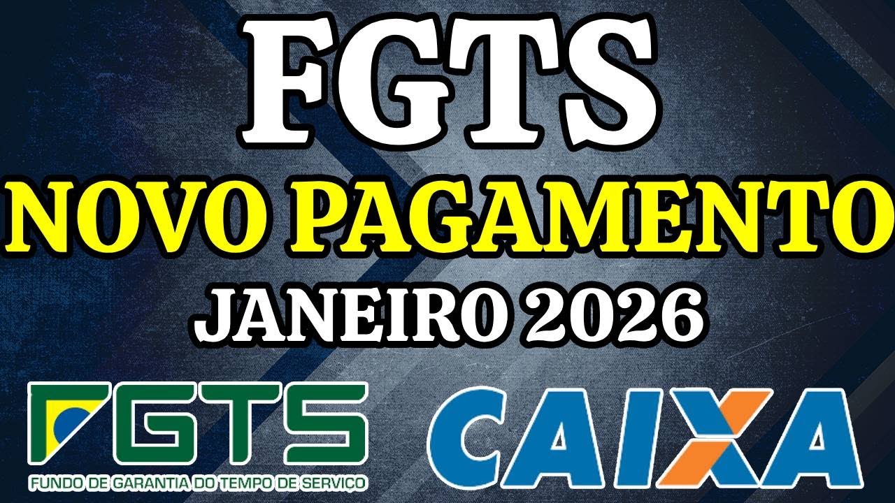 FGTS: PAGAMENTO PARA TODOS OS TRABALHADORES - DEPÓSITO MENSAL JANEIRO DE 2025
