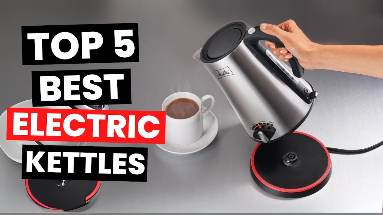 Top 5: Best Electric Kettles (2025)