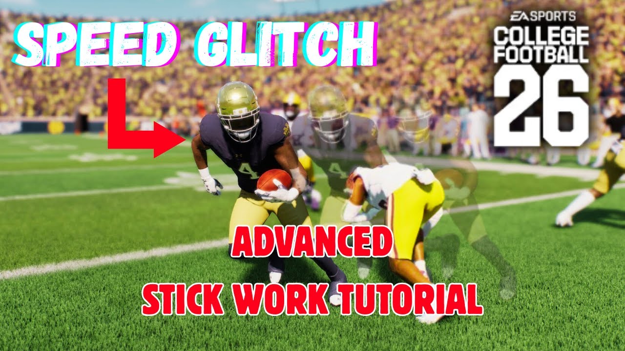 Advanced Stick Work Tutorial + Speed Glitch College Football 26
