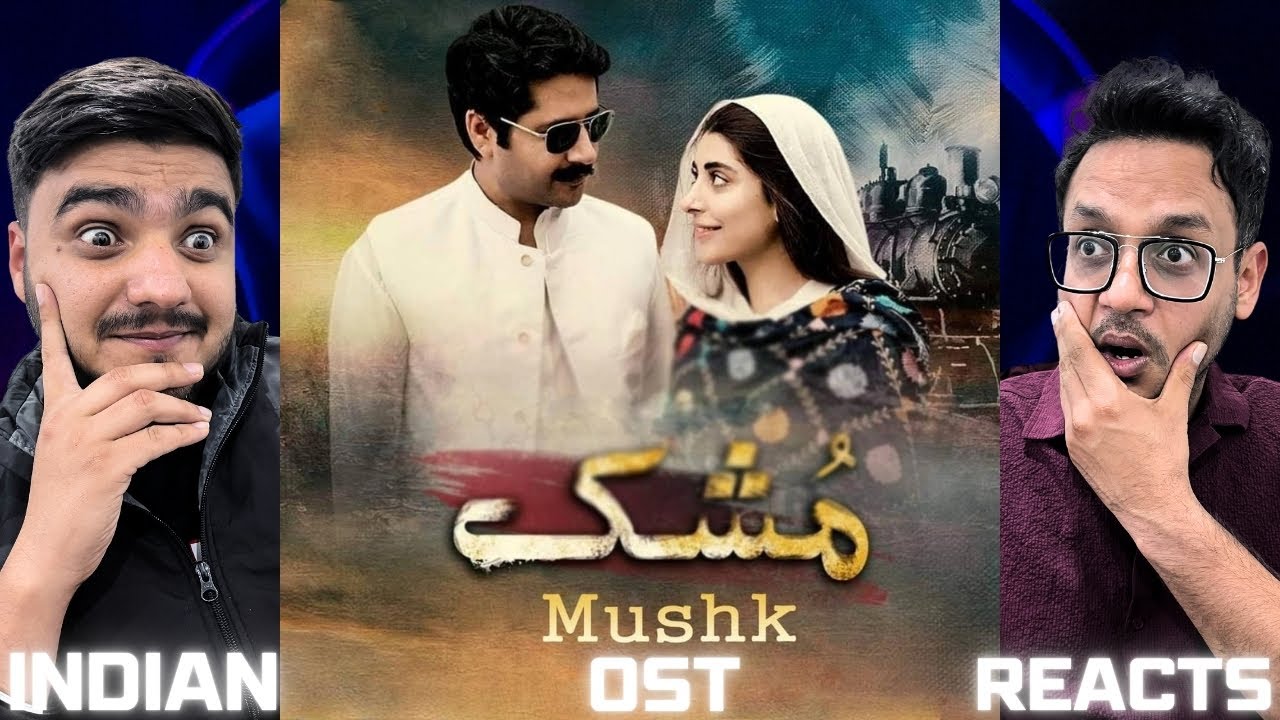 Indian Reacts to Mushk | OST | Ali Zafar | Deep Emotional Reaction!