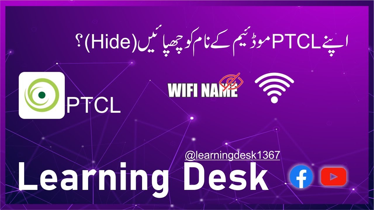 Hide Your WiFi Name  || @LearningDesk1367 #ptcl #networking