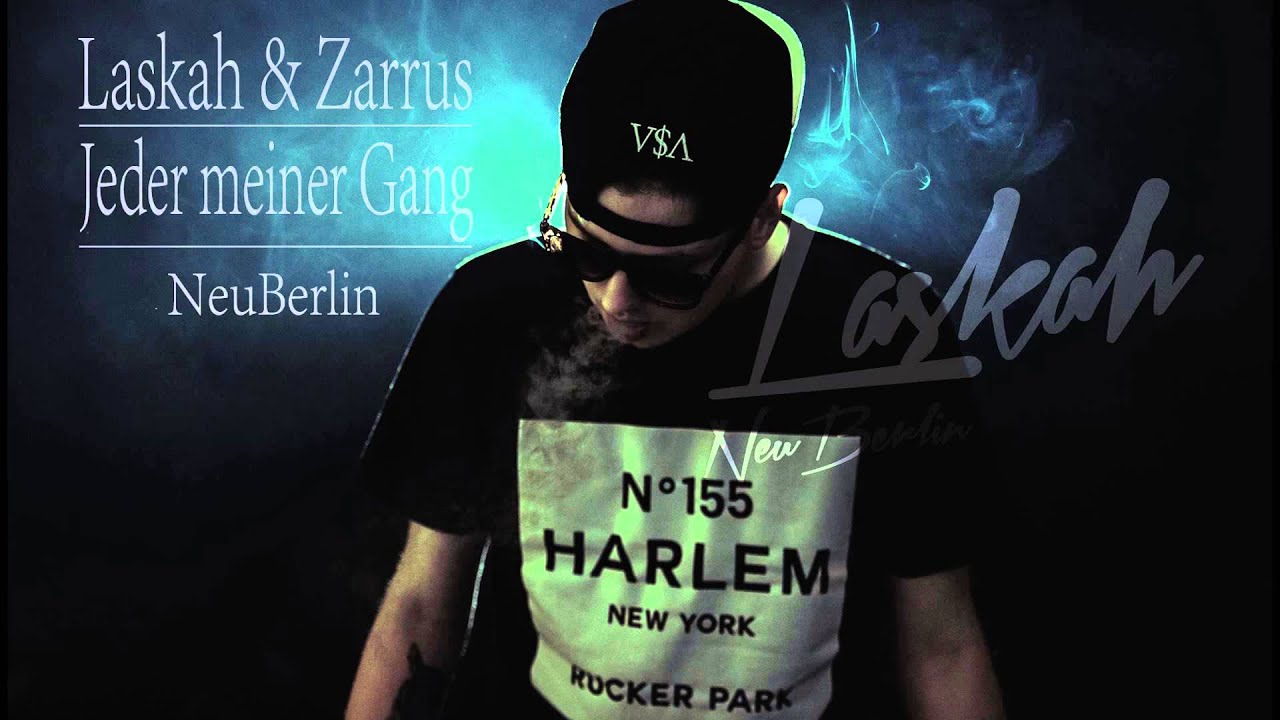 Laskah & Zarrus - Jeder meiner Gang