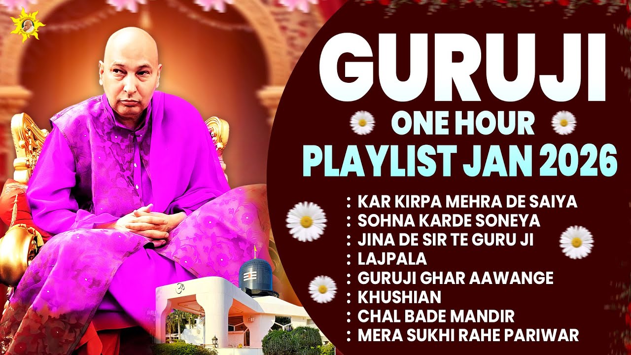 Guruji One Hour Playlist Jan 2026 | GuruJi Satsang | Jai Guru Ji | Shukrana GuruJi
