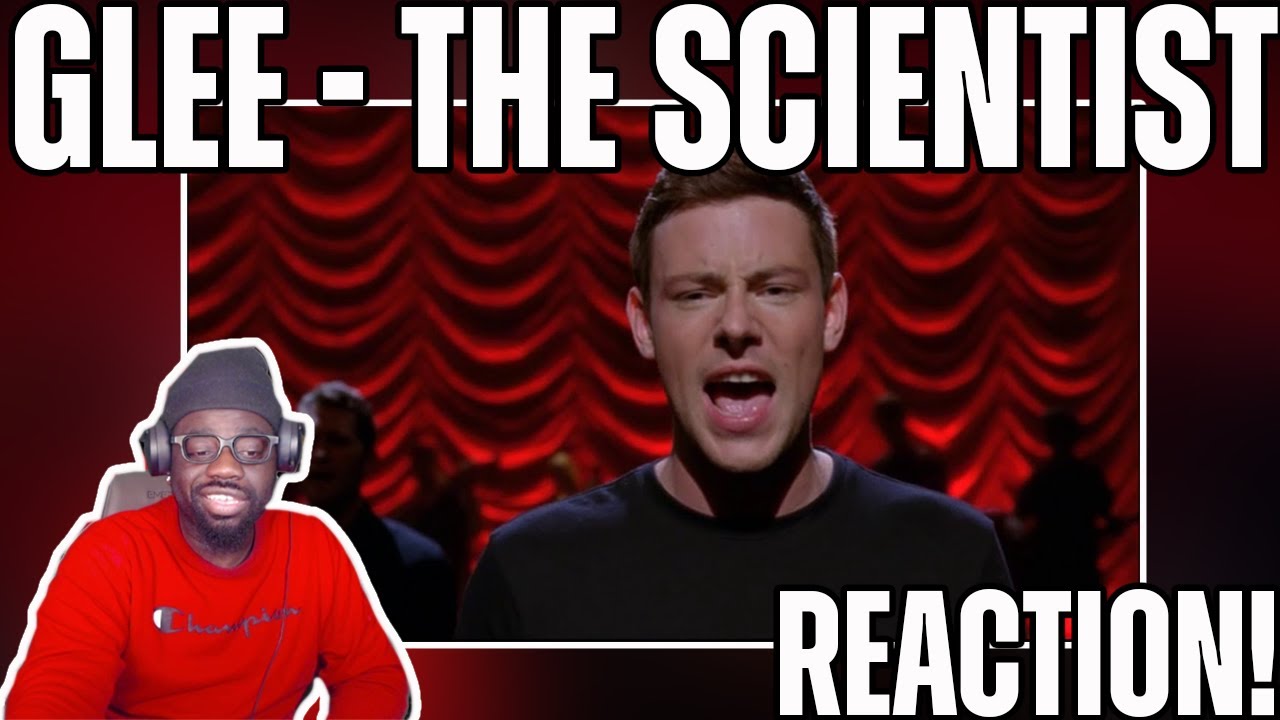 Emma?? | GLEE - The Scientist (Full Performance) REACTION!!