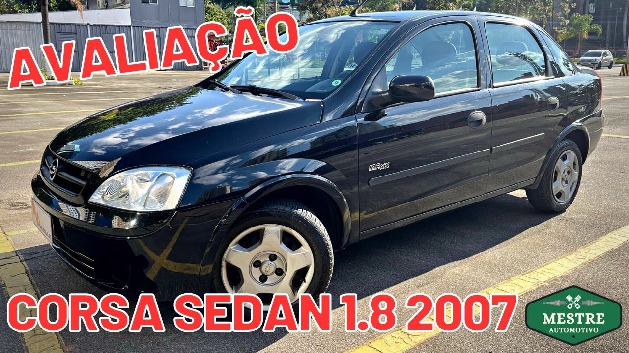 Chevrolet Corsa Sedan 1.8 2007 - Melhor carro família até 20 mil reais!