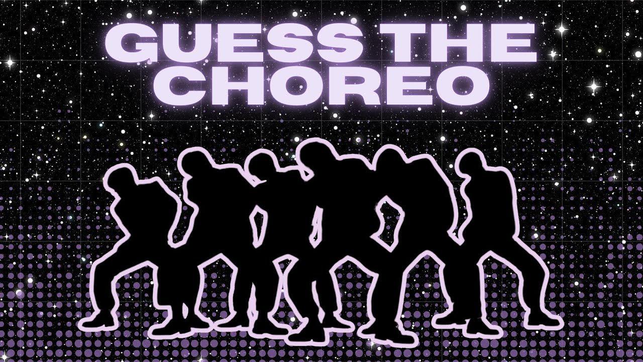 [KPOP GAME] GUESS THE KPOP SONG BY CHOREOGRAPHY #6