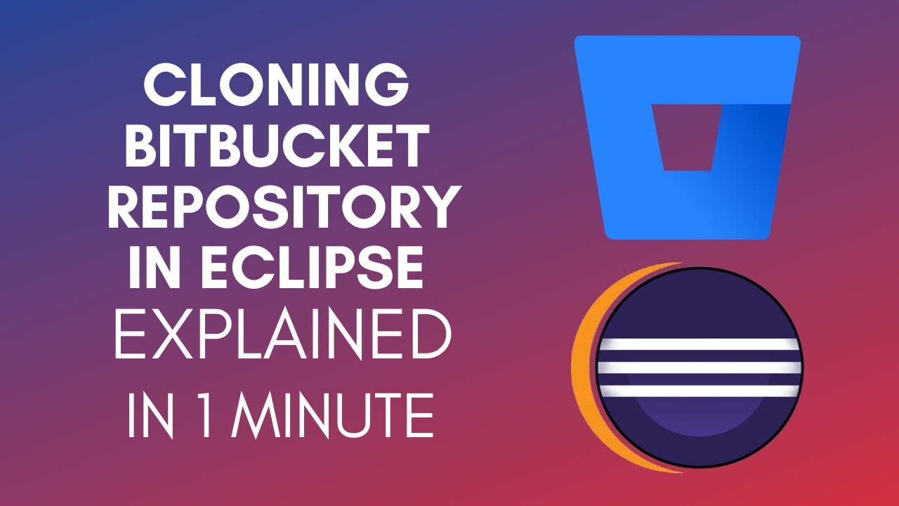 How To Clone Bitbucket Repository In Eclipse? (2024)