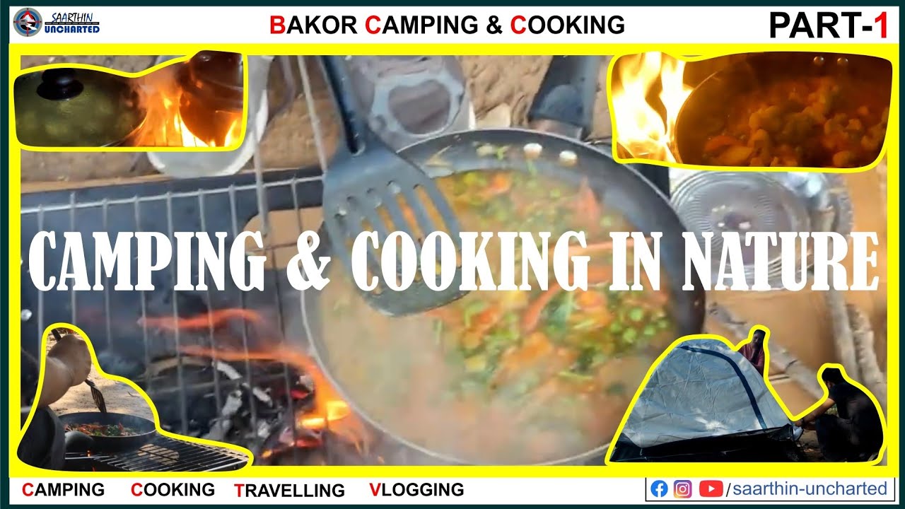 PART-1,Day-2 at BAKOR NATURE CAMPING.. #firstvlog #SAARTHIN_UNCHARTED