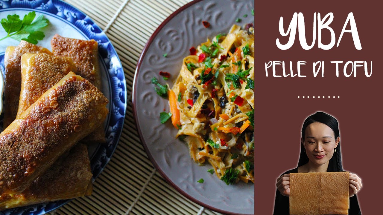 Pelle di Soia | Yuba: Pelle di Tofu