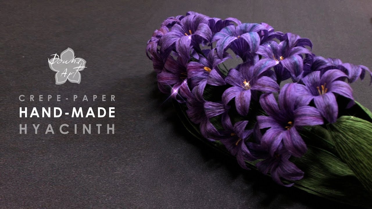 Hand Made Flower, Crepe paper flower, How to make paper flower the Hyacinth. #dowha #paperflower