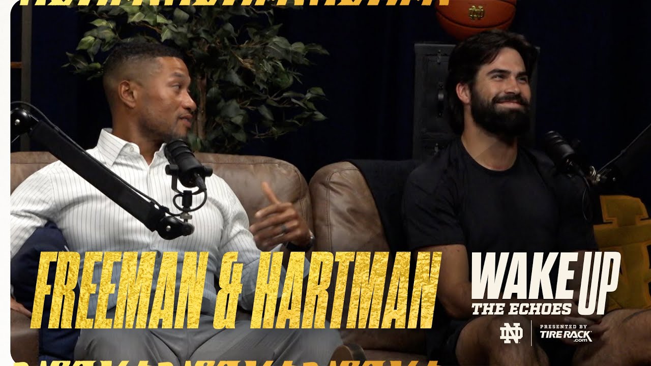 Sam Hartman is Too Old to Call Marcus Freeman Dad | Wake Up the Echoes