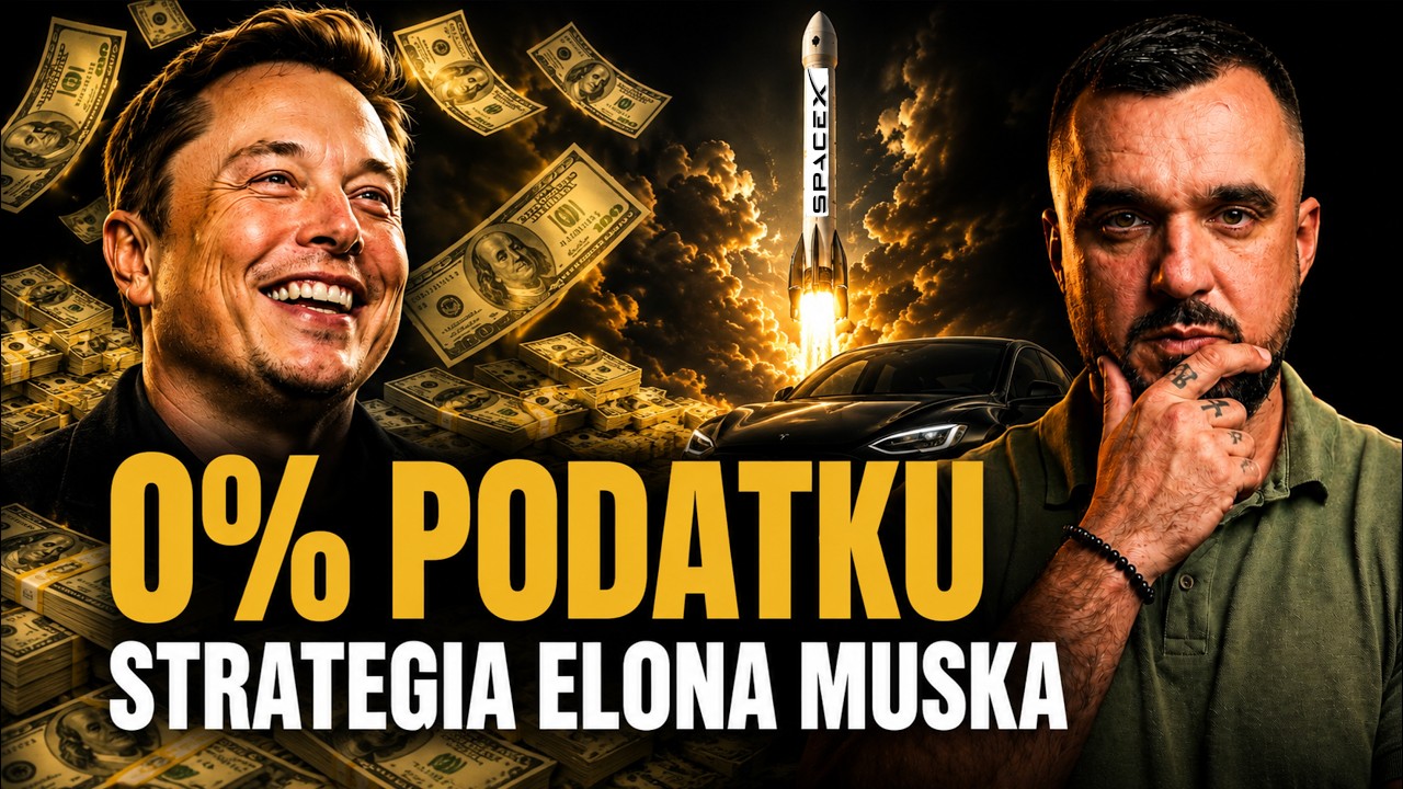 Sekret &bdquo;Buy, Borrow, Die&rdquo; - Dlaczego Elon Musk płaci 0$ podatku?