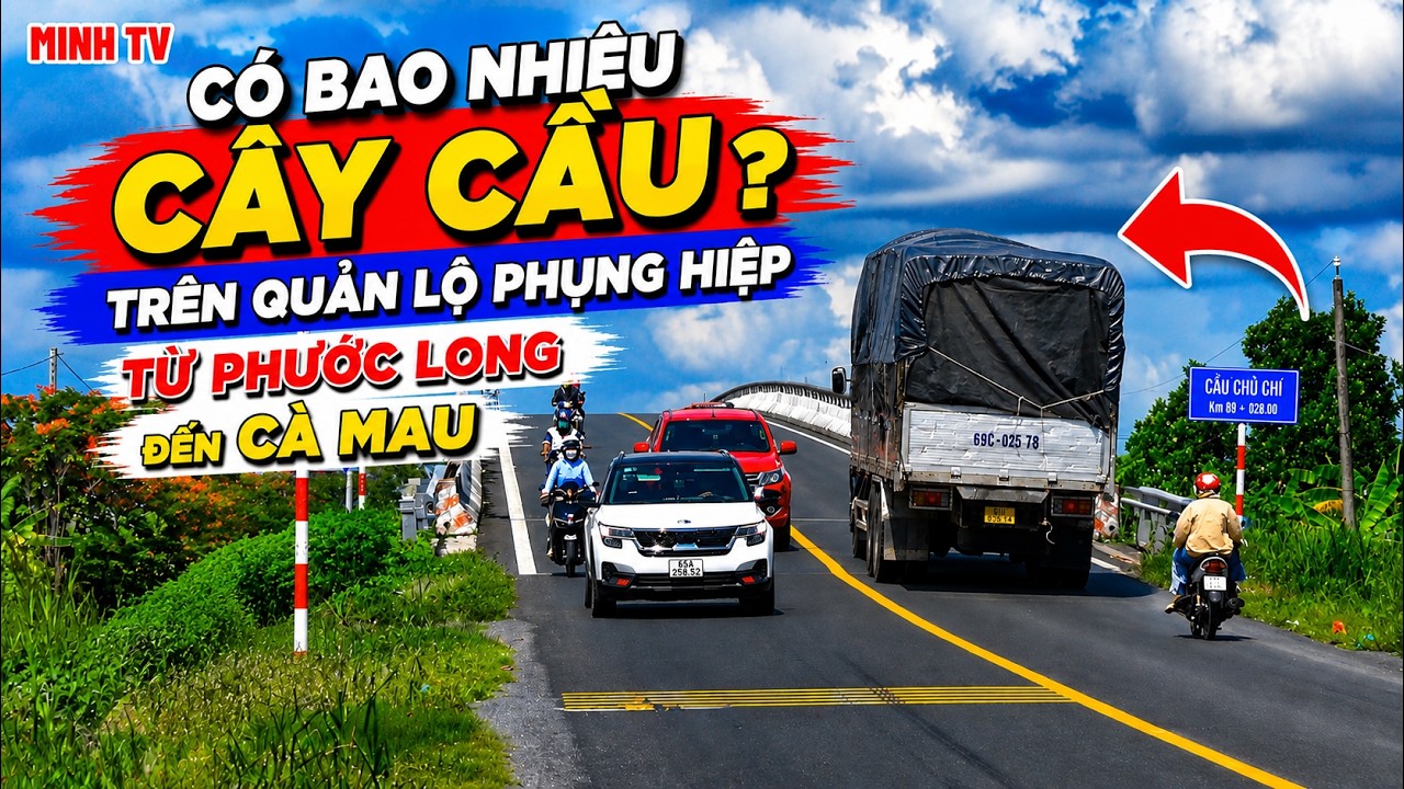 Những Cây Cầu Trên Tuyến Quản Lộ Phụng Hiệp Từ Huyện Phước Long Đến Thành Phố Cà Mau.