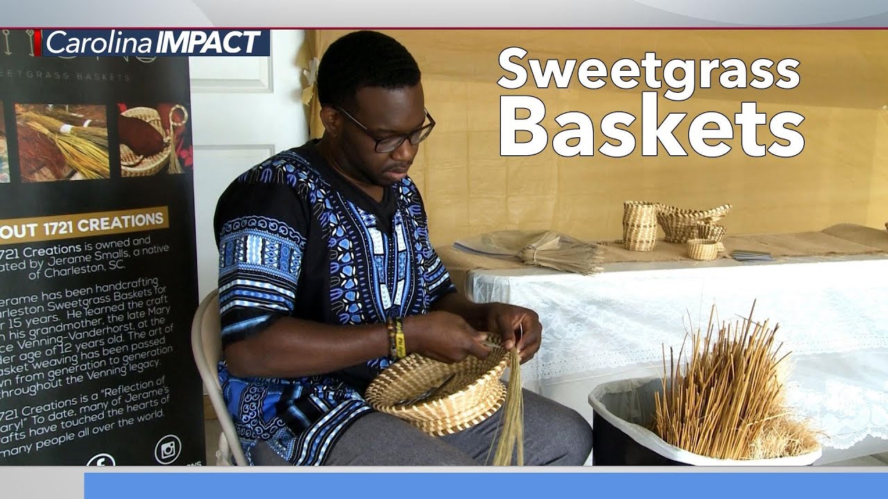 The Art of Sweetgrass Baskets - Carolina Impact: October 20, 2020