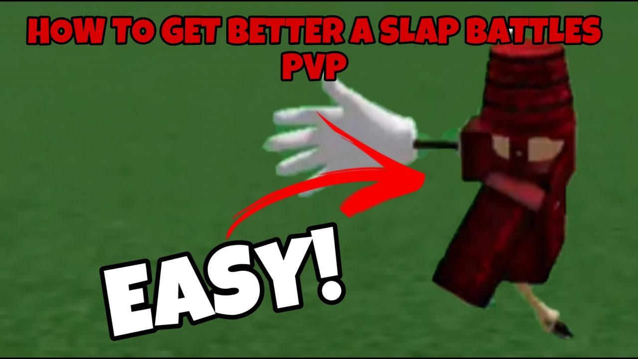 How to get better at slap battles PVP