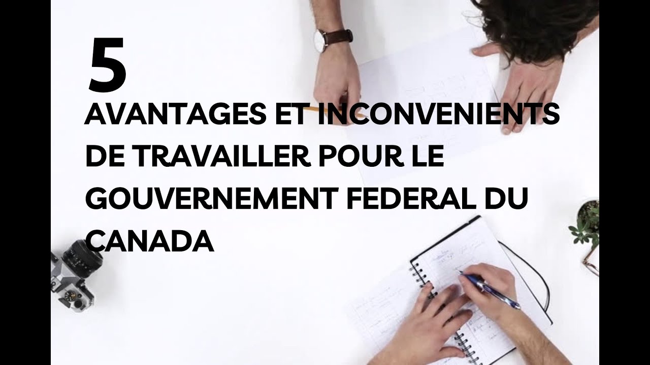 5 avantages de travailler dans la fonction publique au Canada 🇨🇦