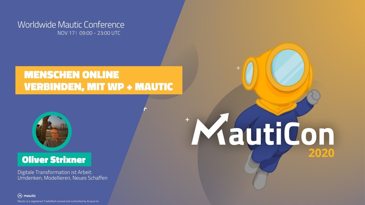 MautiCon 2020 - Oliver Strixner - Menschen online verbinden, mit WordPress + Mautic