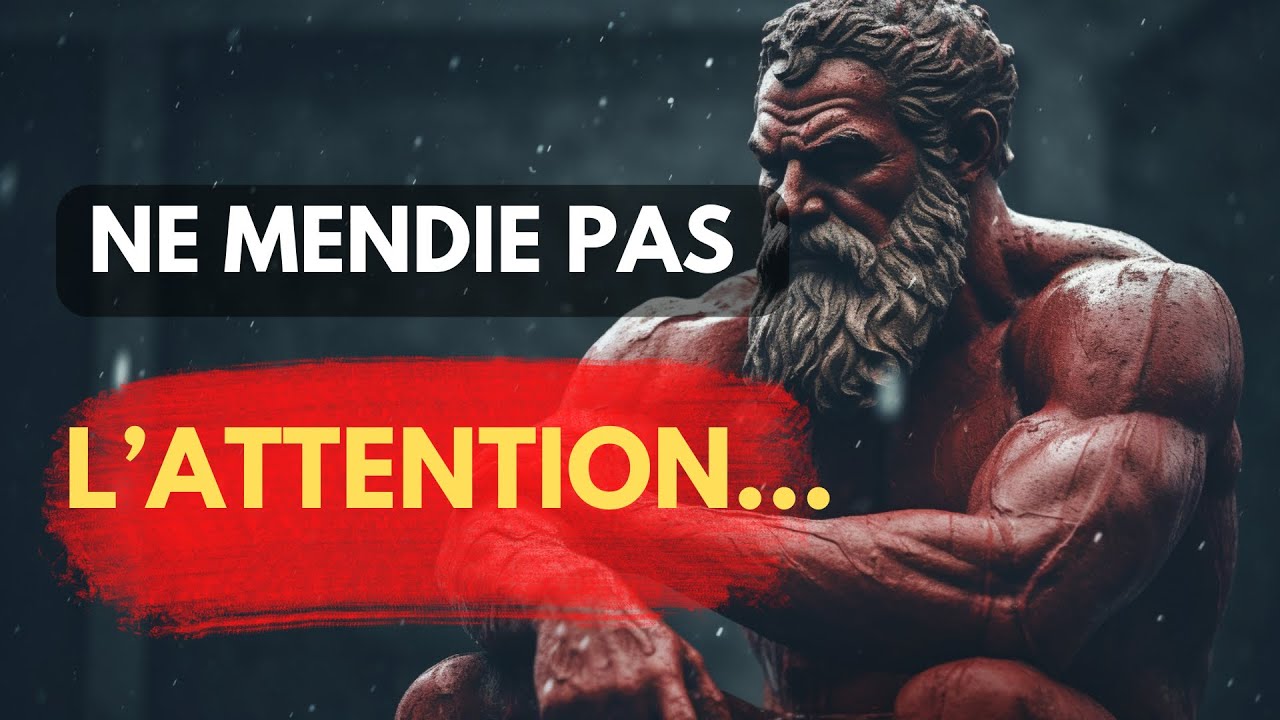 L'Attention Ne Se Mendie Pas :9 Puissantes Leçons Stoïciennes en 2025