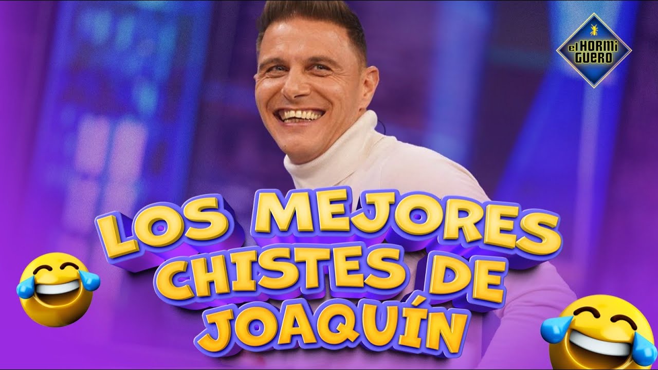 INTENTA NO RE&Iacute;RTE - Los nuevos chistes de Joaqu&iacute;n - El Hormiguero