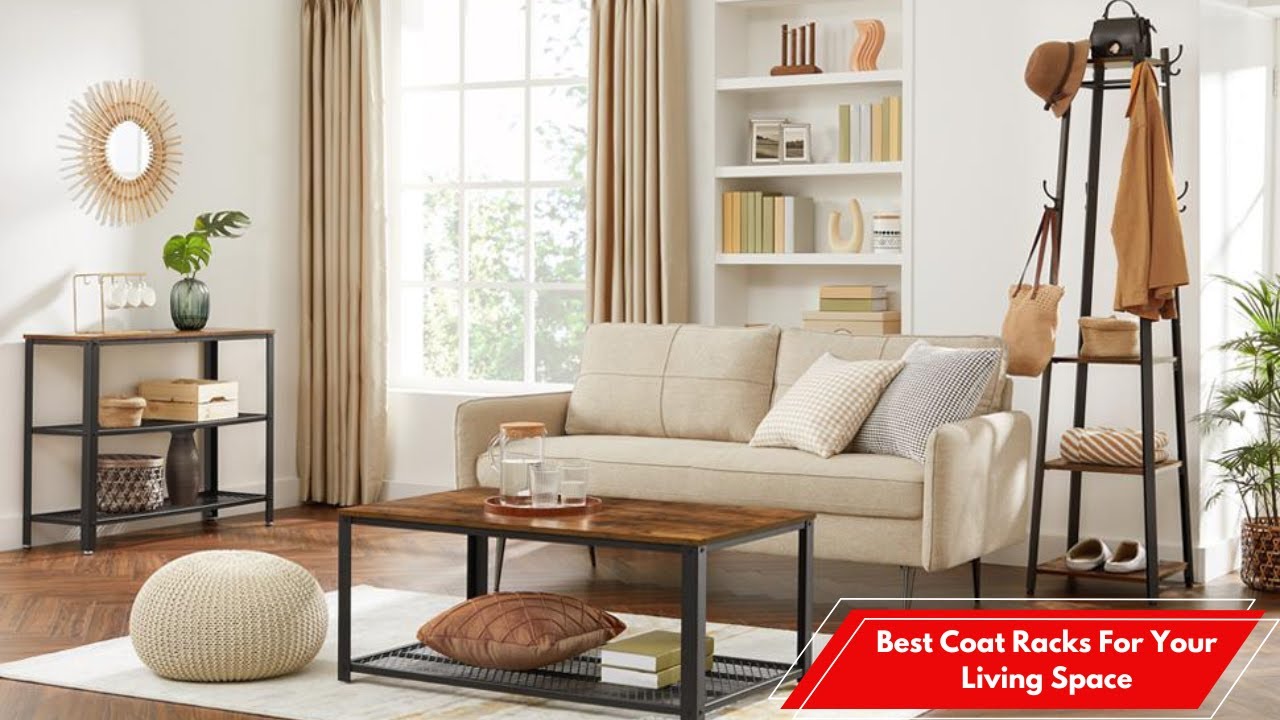Revamp Your Living Space with the Top 5 Coat Racks