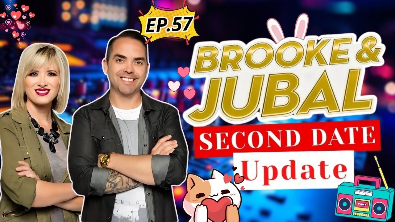 Second Date Update Brooke And Jubal | EP.57 | What Really Happened After the Date Ended