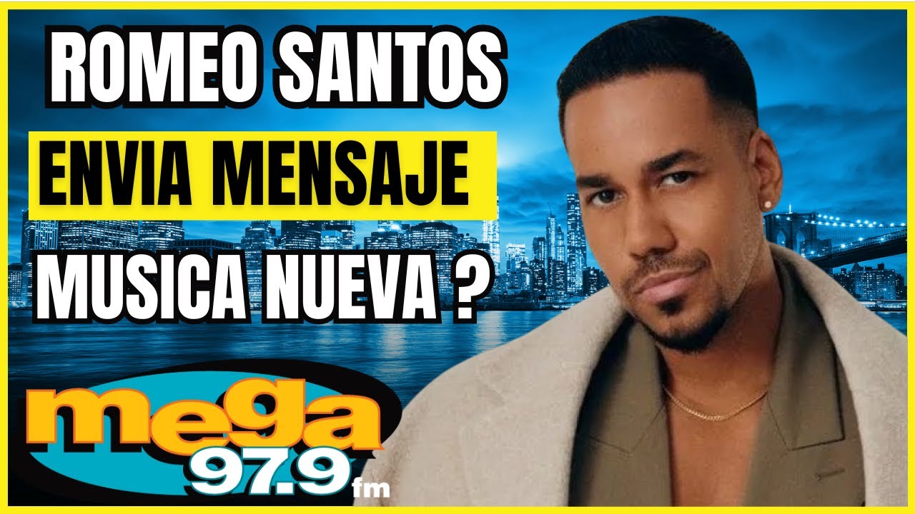 ROMEO SANTOS ESTÁ ENVIANDO UNA SEÑAL