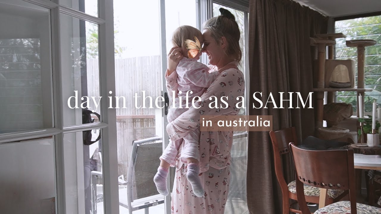 a *realistic* day in my life as a SAHM | aussie mum diaries