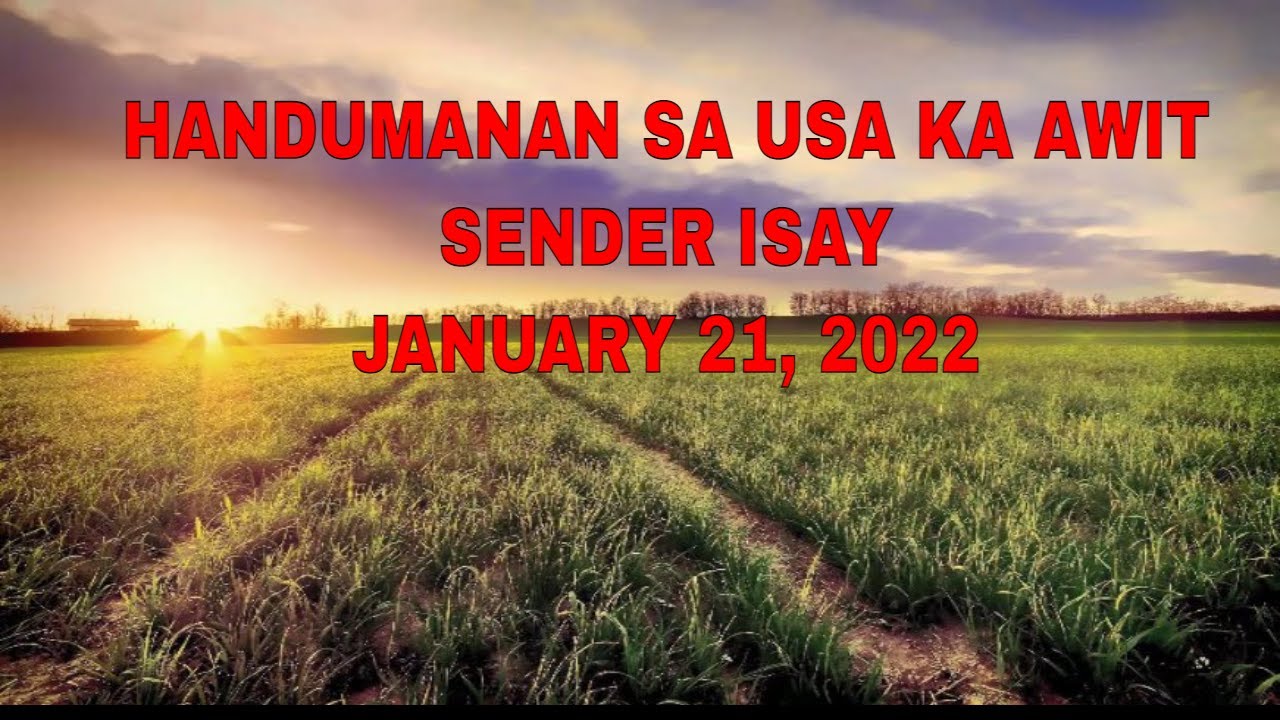 Handumanan Sa Usa Ka Awit sender Isay January 21, 2022