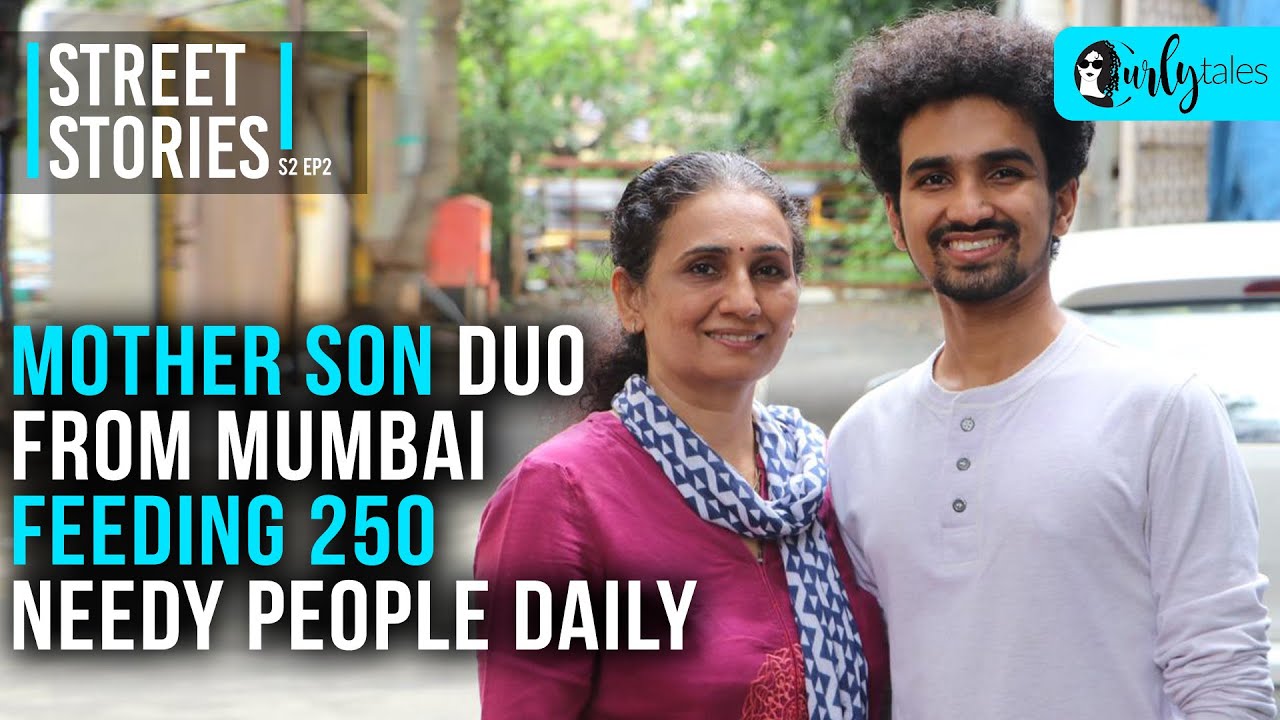 Street Stories S2 EP2 | Mother-Son Duo Feeding 250 Needy People Daily In Mumbai | Curly Tales