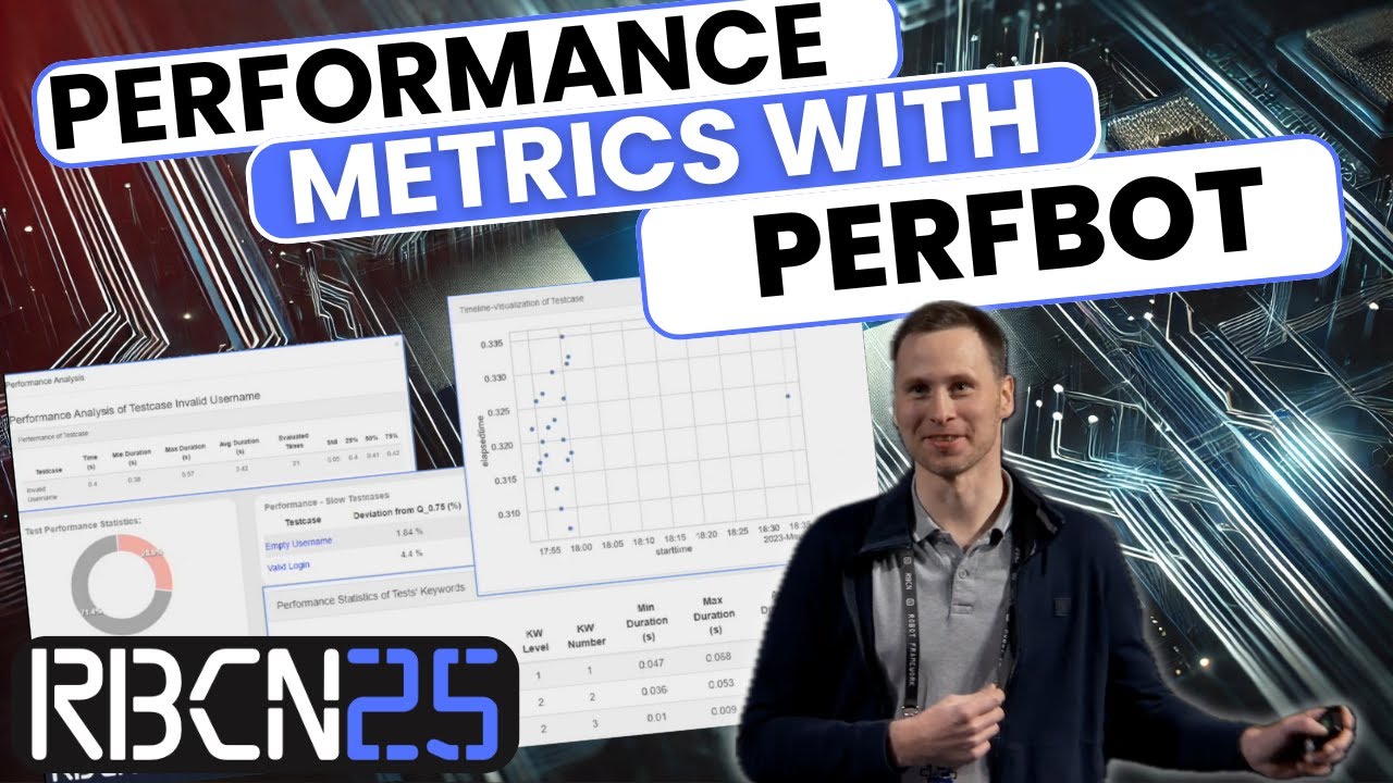RoboCon 2025 - Perfbot - Integrated performance analysis of robot tests